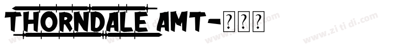 Thorndale AMT字体转换